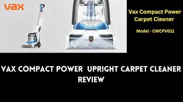 Vax Compact Power Upright Carpet Cleaner Review 2024   Model CWCPV011
